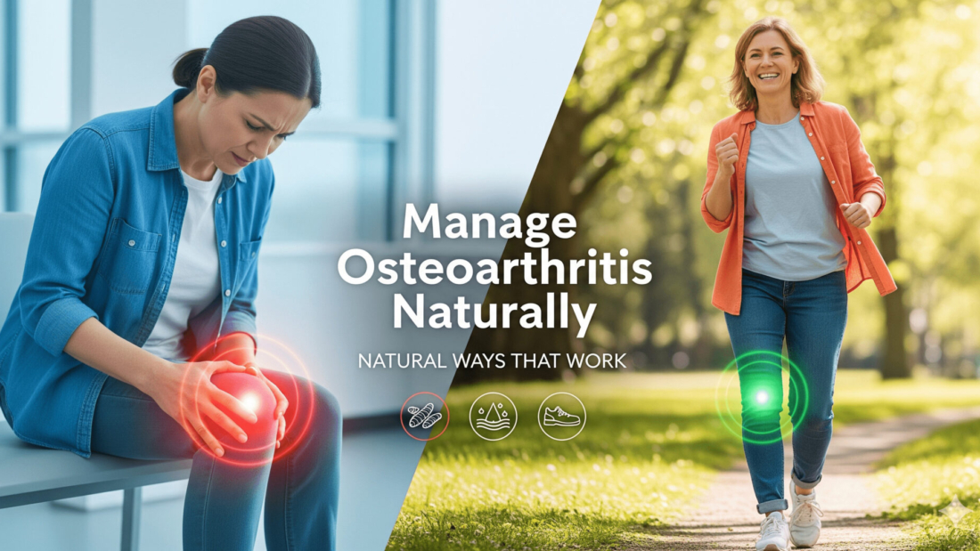 manage osteoarthritis naturally-learnlift