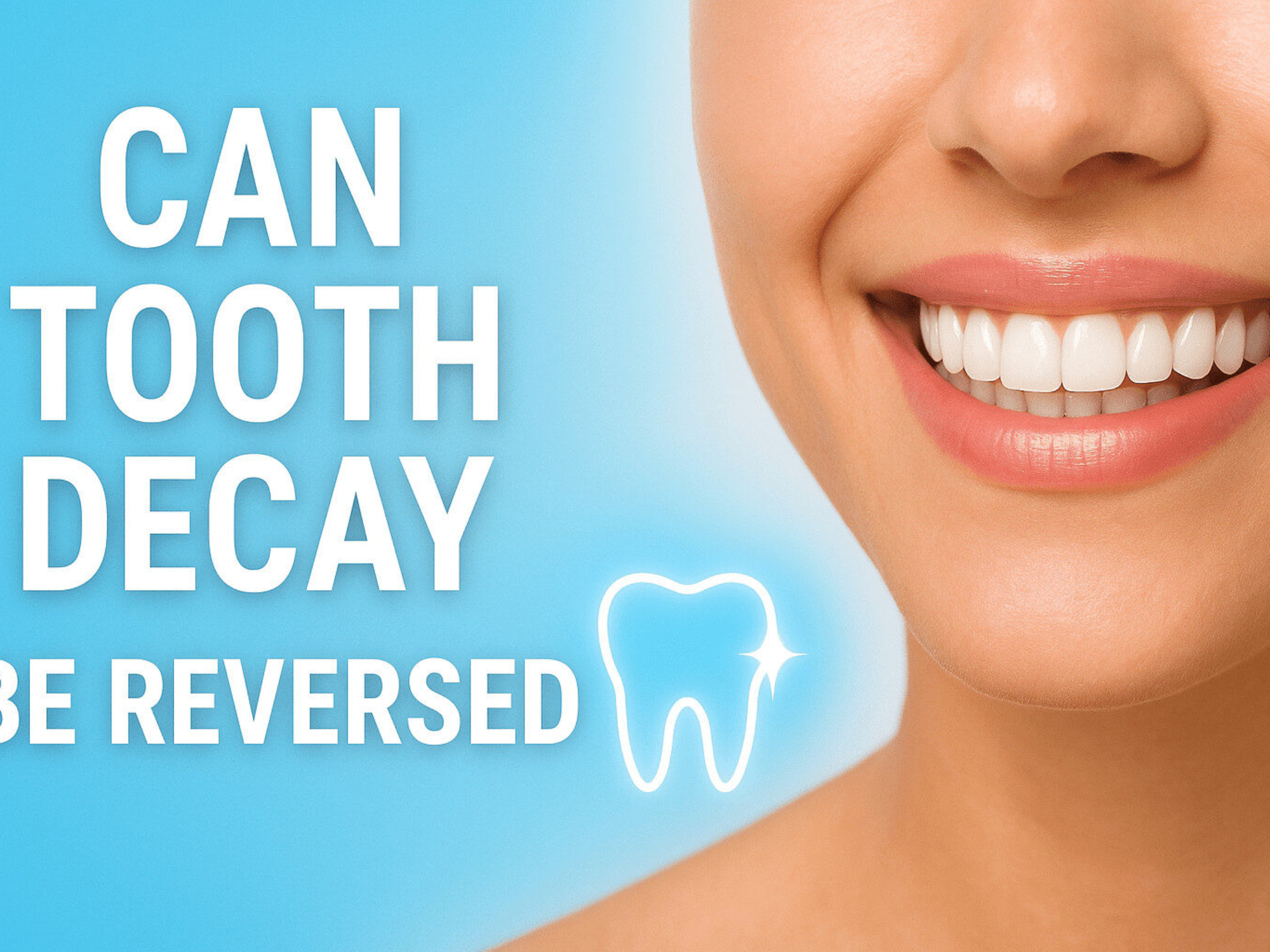 can tooth decay be reversed